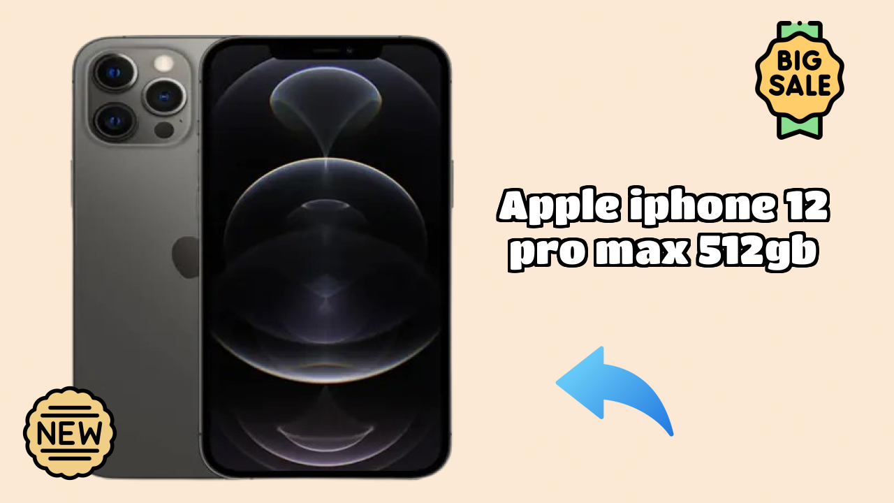 Apple Apple IPhone 12 Pro Max 512GB - Top Features You Must Know
