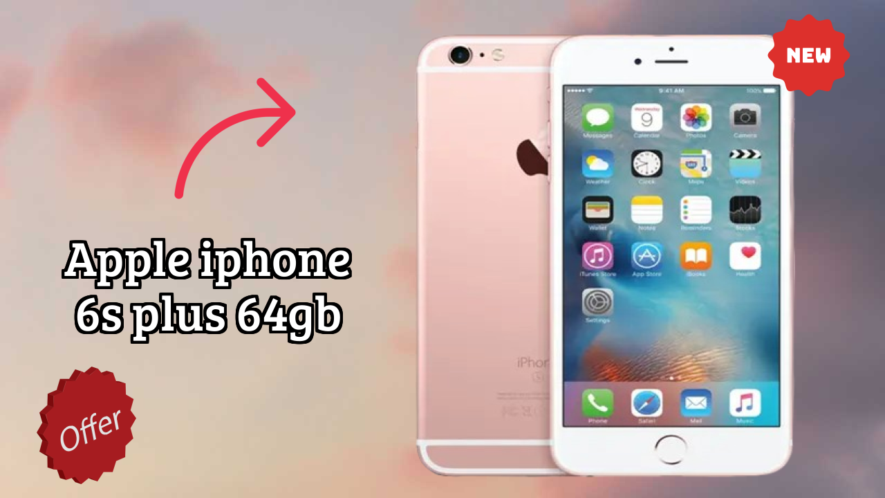Apple IPhone 6s Plus 64GB at ₹59,999 - Complete Buying Guide