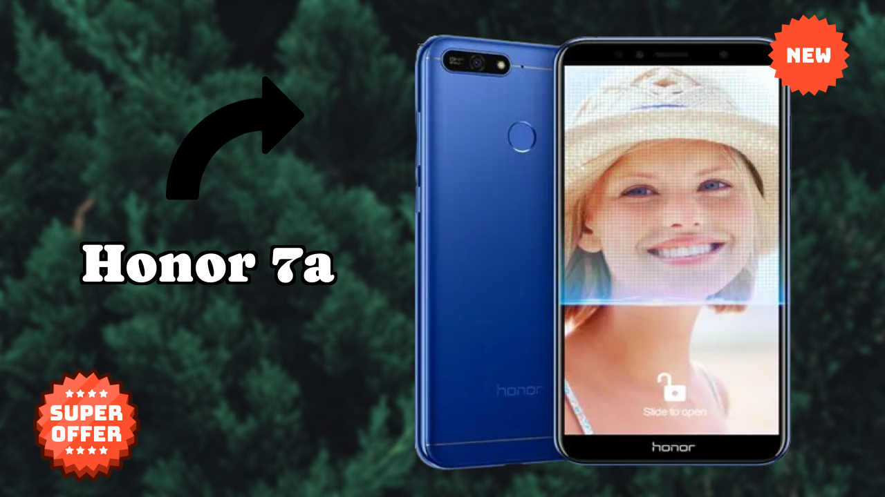 Honor 7A 2026: Camera 13 MP + 2 MP Rear Camera And LongLife Bettry