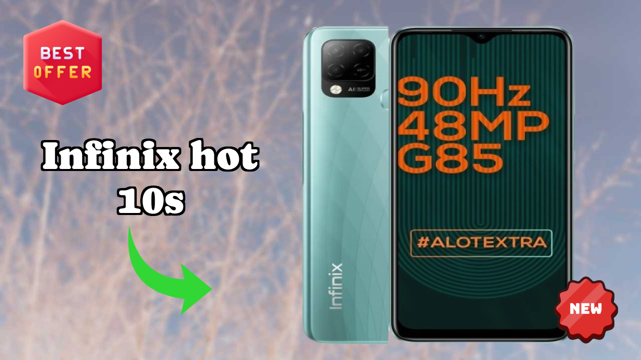 Infinix Hot 10S Comparison 2026 – Complete Feature Breakdown