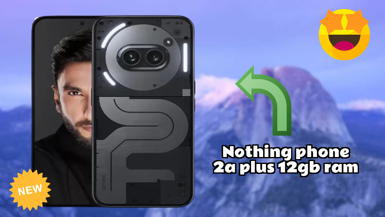 Nothing Phone 2a Plus 12GB RAM at ₹23,444 - Complete Review & Rating