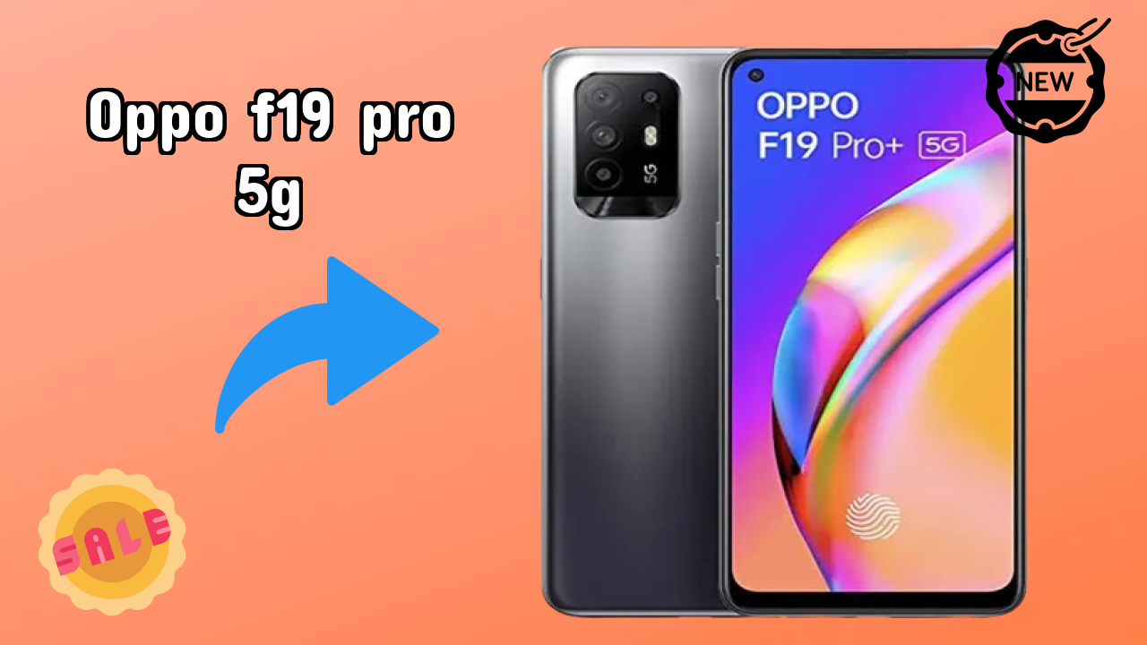 OPPO F19 Pro+ 5G 2026 All Features Compared