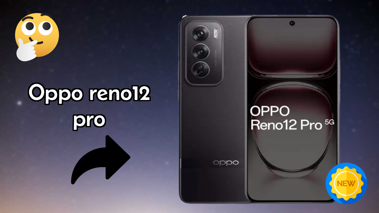 OPPO Reno12 Pro 2026 best for Buy? Amazing Feachers with AI