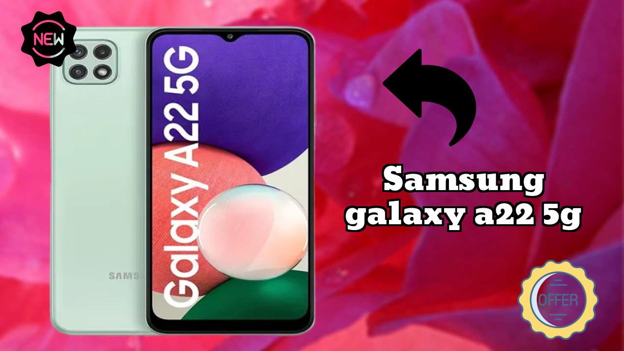 Samsung Galaxy A22 5G Display Quality: TFT Review