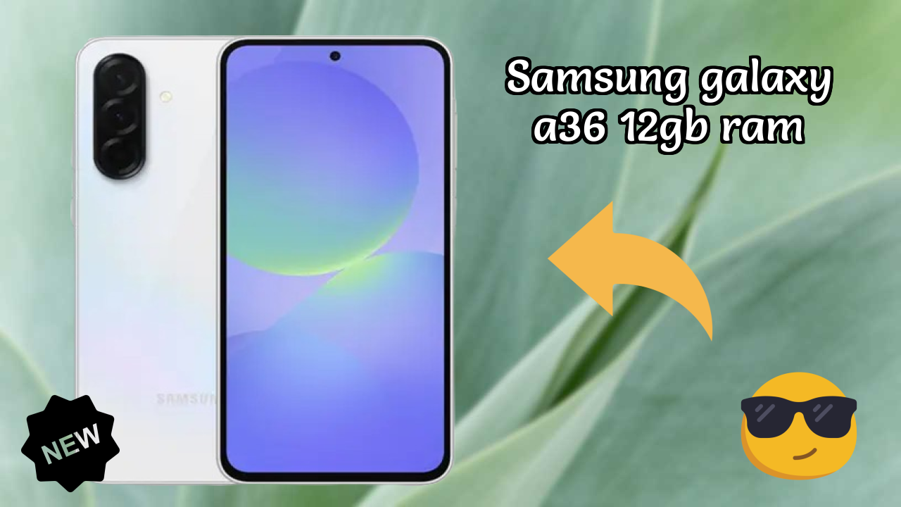Samsung Galaxy A36 12GB RAM Price Analysis: ₹33,499 Value Review