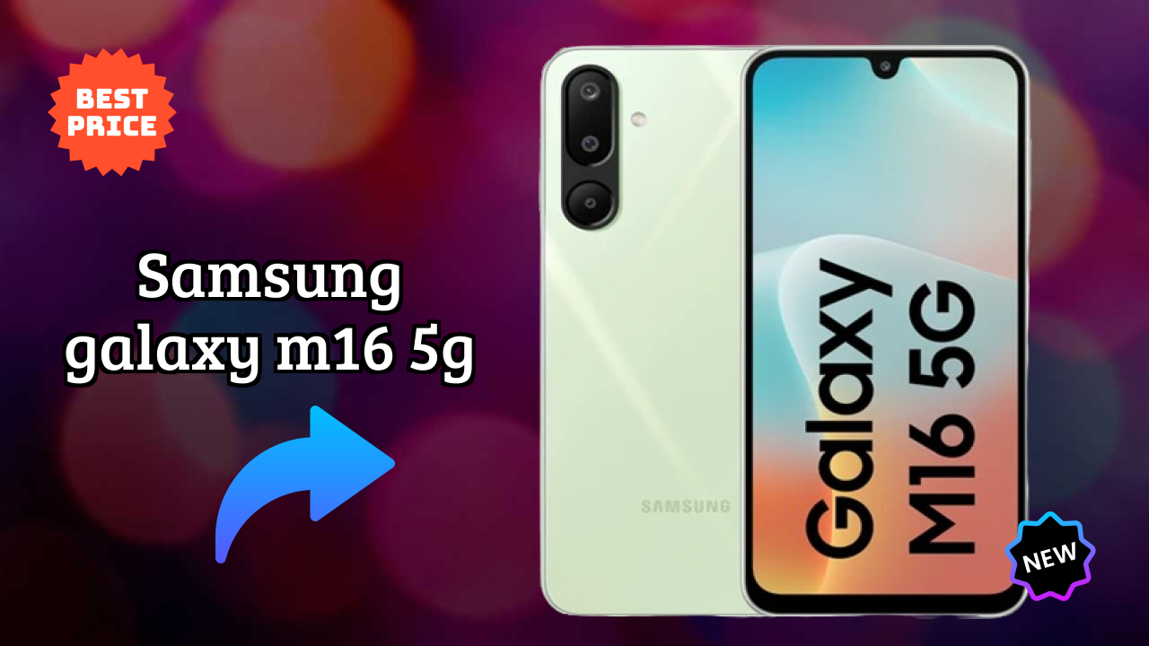 Samsung Galaxy M16 5G Display Review: Super AMOLED Explained