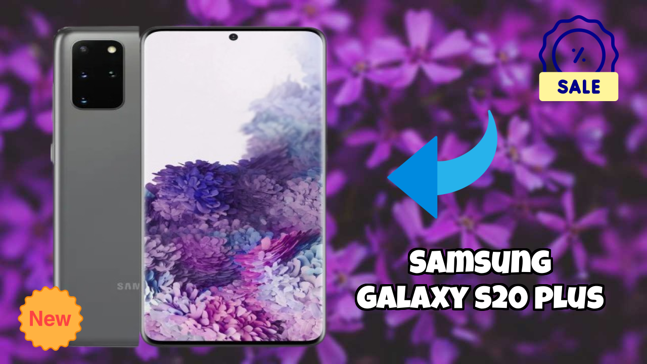 Samsung Galaxy S20 Plus Performance Analysis 2026 – Worth Buying?
