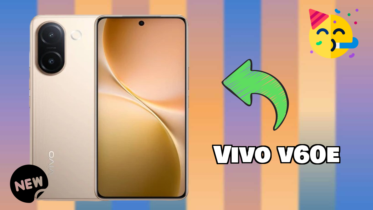 2026 Vivo V60e: Best Smartphone in World for All Smartphone U